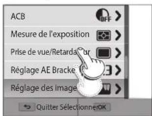 ACB Mesure de l'exposition Prise de vue/Retardature Réglage AE Bracke Réglage des images Quitter SélectionerOK