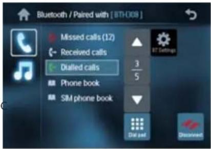 Bluetooth / Paired with [BTH008] Missed calls (12) Received calls Dialled calls Phone book SIM phone book 3/5 DT Settings Del set Disordered