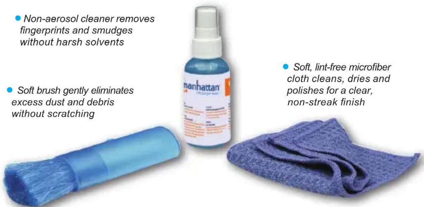 Non-aerosol cleaner removes fingerprints and smudges without harsh solvents Soft brush gently eliminates excess dust and debris without scratching nanhattan® Soft, lint-free microfiber cloth cleans, dries and polishes for a clear, non-streak finish