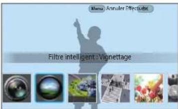 Menu: Annuler Effective Filtre intelligent : Vignettage
