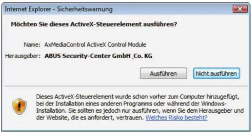 Internet Explorer - Sicherheitswarnung Möchten Sie dieses ActiveX-Steuerelement ausführen? Name: AxMediaControl ActiveX Control Module Herausgeber: ABUS Security-Center GmbH _Co. KG Ausführen Nicht ausführen Dieses ActiveX-Steuerelement wurde schon vorher zum Computer hinzugefügt, bei der Installati…