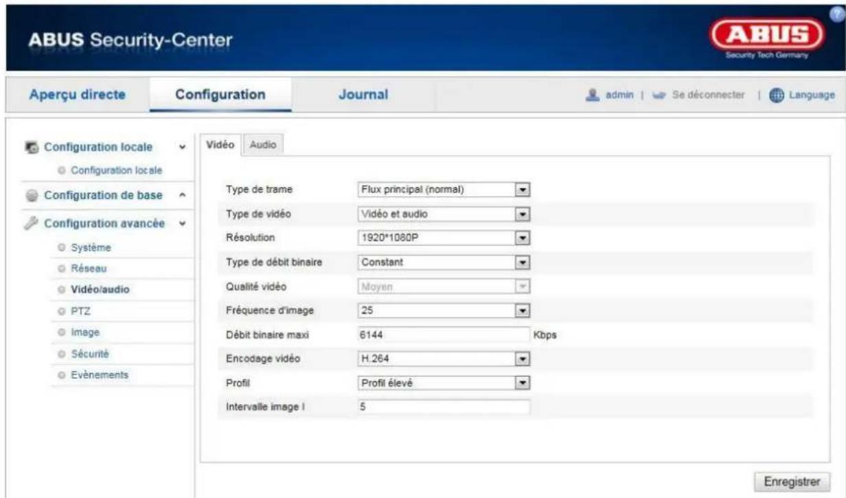 ABUS Security-Center Abus Security Tech Germany Aperçu directe Configuration Journal admin | Se déconnecter | Language Configuration locale Configuration locale Configuration de base Configuration avancée Système Réseau Vidéo/audio PTZ Image Sécurité Evénements Vidéo Audio Type de trame Flux principal (normal) Type de vidéo Vidéo et audio Résolution 1920*1080P Type de débit binaire Constant Qualité vidéo Moyen Fréquence d'image 25 Débit binaire maxi 6144 Kbps Encodage vidéo H.264 Profil Profil élevé Intervalle image I 5 Enregistrer