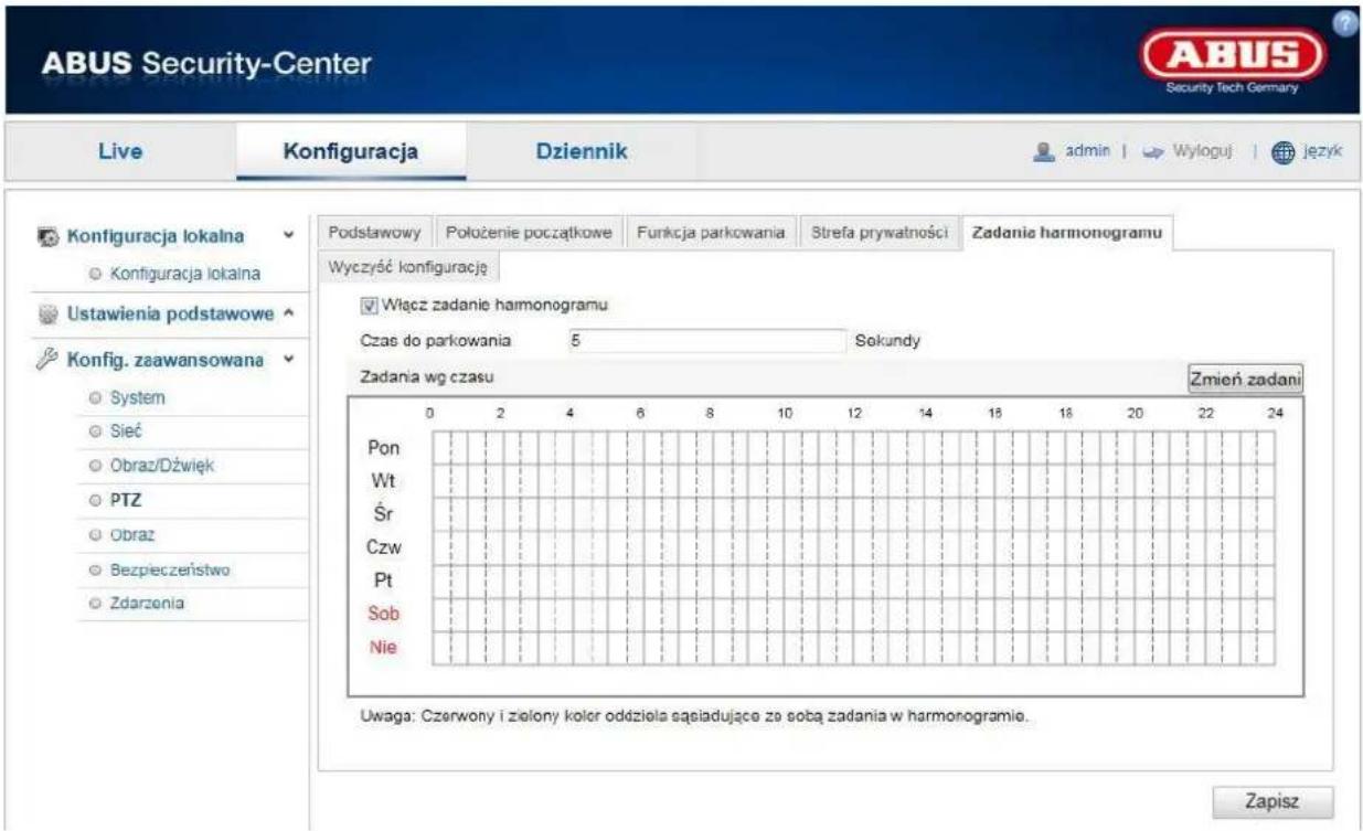 ABUS Security-Center Live Konfiguracja Dziennik admin | Wyloguj | język Konfiguracja lokalna ○ Konfiguracja lokalna Ustawienia podstawowe Konfig. zaawansowana ○ System ○ Sieć ○ Obraz/Dźwięk ○ PTZ ○ Obraz ○ Bezpieczeństwo ○ Zdarzenia Podstawowy Położenie początkowe Funkcja parkowania Strefa prywatności Zadania harmonogramu Wyczyść konfigurację Włącz zadanie harmonogramu Czas do parkowania 5 Sokundy Zadania wg czasu Zmień zadani 0 2 4 6 8 10 12 14 16 18 20 22 24 Pon Wt Śr Czw Pt Sob Nie Uwaga: Czerwony i zielony kolor oddziola sąsiadujące ze sobą zadania w harmonogramie. Zapisz