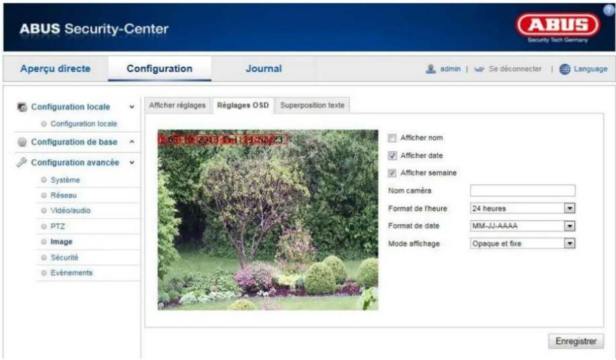 ABUS Security-Center Aperçu directe Configuration Journal admin Se déconnecter Language Configuration locale Configuration locale Configuration de base Configuration avancée Système Réseau Vidéo/audio PTZ Image Sécurité Evénements Afficher réglages Réglages OSD Superposition texte Dist 10-2018 Del 14:25:23 Afficher nom Afficher date Afficher semaine Nom caméra Format de l'heure 24 heures Format de date MM-JJ-AAAA Mode affichage Opaque et fixe Enregistrer