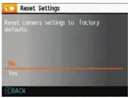 Reset Settings Reset camera settings to factory defaults. No Yes BACK