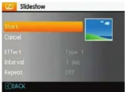 Slideshow Start Cancel Effect Type 1 Interval 1 sec Repeat Off BACK
