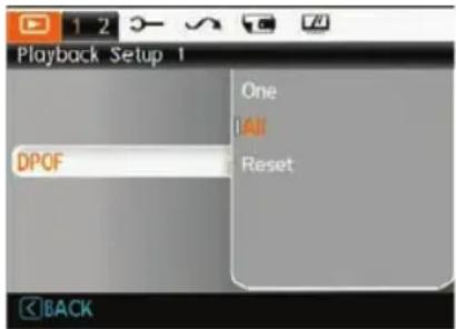 Playback Setup 1 DPOF One All Reset BACK