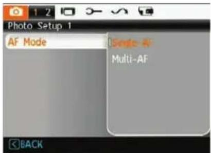 Photo Setup 1 AF Mode Single-AF Multi-AF BACK