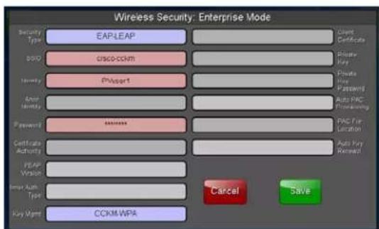 Wireless Security: Enterprise Mode Security Type:EAP-LEAP BOP:CROSO-CKCM Identity:PVaser1 Asset Identity Password:xxxxxx Certificate Authority: PEAP Version User Auth Type: Key Import:CCKM-WPA Client Certificates Shower Key Private Free Payment Auto PAC Producing PAC for Education Auto Pay Renewal Cancel Save