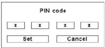 PIN code * * * * Set Cancel