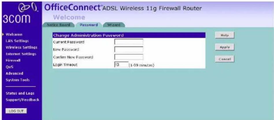 OfficeConnect® ADSL Wireless 11g Firewall Router Welcome Notice Board Password Wizard Change Administration Password Current Password New Password Confirm New Password Login Timeout 10 (1-99 minutes) Help Apply Cancel LAN Settings Wireless Settings Internet Settings Firewall QoS Advanced System Tools Status and Logs Support/Feedback LOG OUT