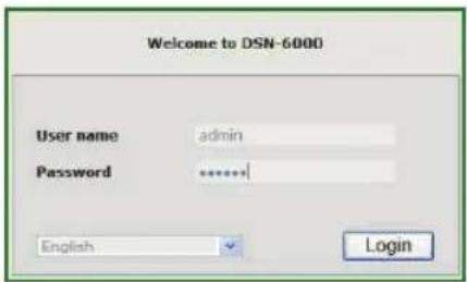 Welcome to DSN-6000 User name admin Password ***** English Login