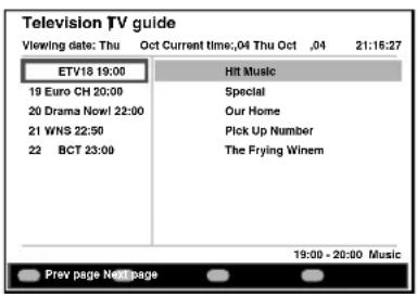 Television TV guide Viewing date: Thu Oct Current time:,04 Thu Oct ,04 21:15:27 ETV18 19:00 19 Euro CH 20:00 20 Drama Nowl 22:00 21 WNS 22:50 22 BCT 23:00 Hit Music Special Our Home Pick Up Number The Frying Winem 19:00 - 20:00 Music Prev page Next page