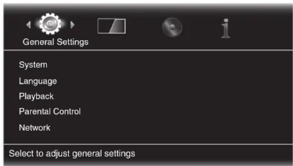 General Settings System Language Playback Parental Control Network Select to adjust general settings