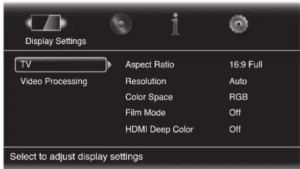 Display Settings TV Aspect Ratio 16:9 Full Video Processing Resolution Auto Color Space RGB Film Mode Off HDMI Deep Color Off Select to adjust display settings