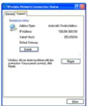 Wireless Network Connection Status (GPAP) Options Connector status Address Type: Automatic Tools Address1 IP Address: 108.264 303.100 Subnet Marks: 265-256.00 Default Extending: Details Windows address downstream with the connection: Unconfirmed current, click From: Begin Close