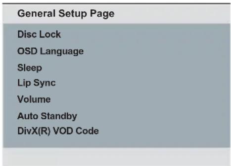 General Setup Page Disc Lock OSD Language Sleep Lip Sync Volume Auto Standby DivX(R) VOD Code