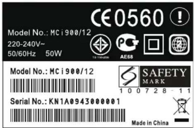 CE0560 Model No.: MC i 900/12 220-240V~ 50/60Hz 50W TS-T3K-2500 PC AE68 SAFETY MARK 1 0 0 7 2 8 - 1 1 Serial No.: KN1A0943000001 Made in China