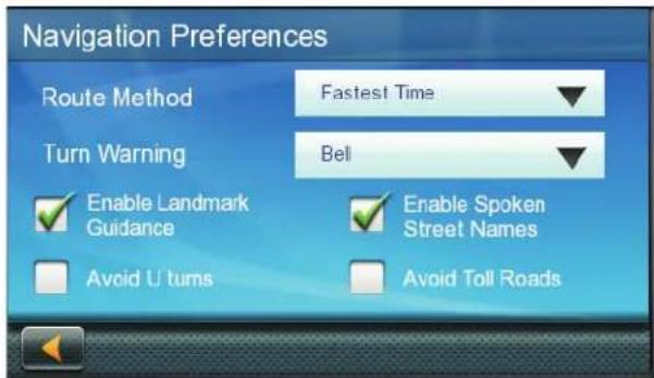 Navigation Preferences Route Method Fastest Time Turn Warning Bell Enable Landmark Guidance Enable Spoken Street Names Avoid U turns Avoid Toll Roads