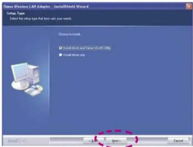 Choose Wireless LAN Adapter - InstallShield Wizard Setup Type Select the setup type that limit only now needs. Choose to install. ○ Install driver and Home wLAN Utility ● Install driver only Install Level < Back > Next > Cancel
