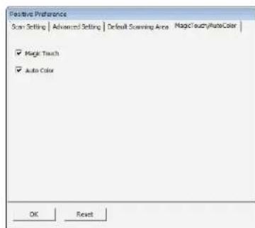 Relative Preference Scan Setting | Advanced Setting | Default Scanning Area | MagicTouch/AutoColor | ■ Magic Touch ■ Auto Color OK Reset