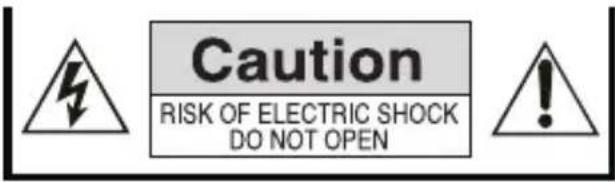 Caution RISK OF ELECTRIC SHOCK DO NOT OPEN