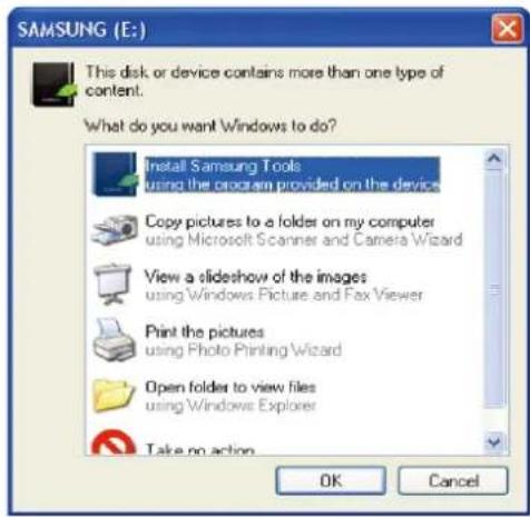 SAMSUNG (E:) This disk or device contains more than one type of content. What do you want Windows to do? Install Samsung Tools using the program provided on the device Copy pictures to a folder on my computer using Microsoft Scanner and Camera Wizard View a slideshow of the images using Windows Picture and Fax Viewer Print the pictures using Photo Printing Wizard Open folder to view files using Windows Explorer Take no action OK Cancel
