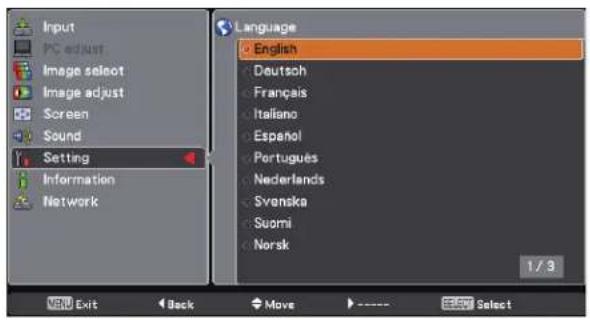 Input PC adjust Image select Image adjust Screen Sound Setting Information Network Language English Deutsch Français Italiano Español Português Nederlands Svenska Suomi Norsk 1 / 3 VAN Exit Back Move Select