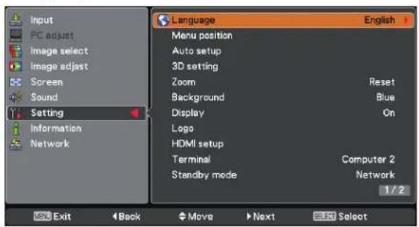 Input PC adjust Image select Image adjust Screen Sound Setting Information Network Language Menu position Auto setup 3D setting Zoom Background Display Logo HDMI setup Terminal Standby mode English Reset Blue On Computer 2 Network 1/2 Exit Back Move Next Select