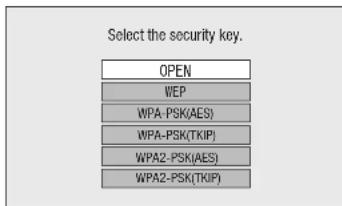 Select the security key. OPEN WEP WPA-PSK(AES) WPA-PSK(TKIP) WPA2-PSK(AES) WPA2-PSK(TKIP)