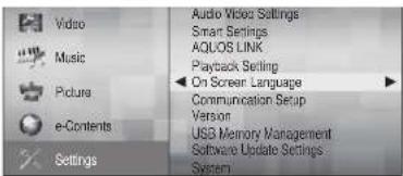 Video Music Picture e-Contents Settings Audio Video Settings Smart Settings AQLOS LINK Playback Setting On Screen Language Communication Setup Version USB Memory Management Software Update Settings System