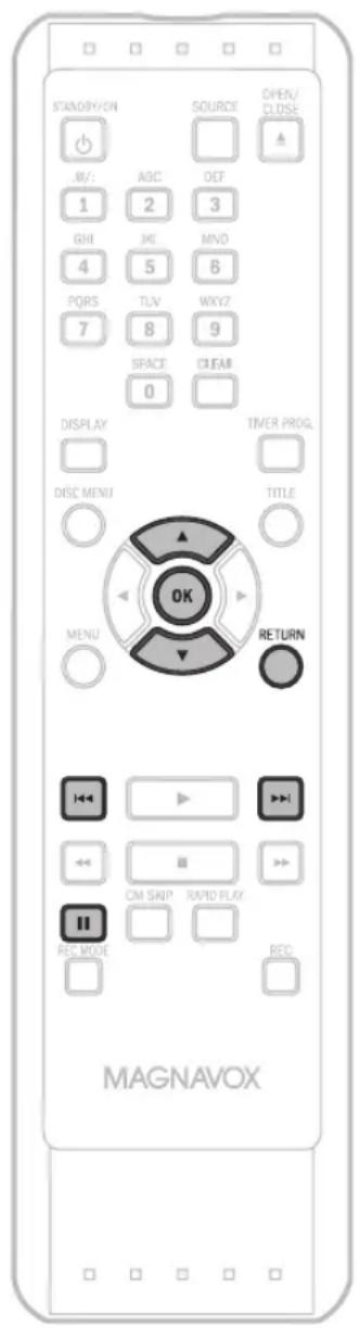 STANDBYON SOURCE OPEN/ CLOSE AV: ABC DEF 1 2 3 GHI JKL MVD 4 5 6 PQRS TLV WXYZ 7 8 9 SPACT CLEAR 0 DISPLAY TIMER PROGL DISC MENU TITLE MENU RETURN OK MAGNAVOX