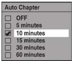 Auto Chapter OFF 5 minutes 10 minutes 15 minutes 30 minutes 60 minutes
