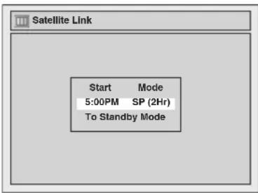 Satellite Link Start Mode 5:00PM SP (2Hr) To Standby Mode