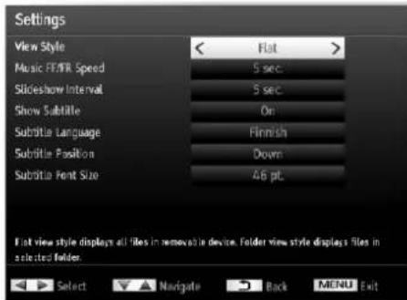 Settings View Style Music FF/WR Speed Slideshow Interval Show Subtitle Subtitle Language Subtitle Position Subtitle Rent Size Flat view style displays all files in removable device. Folder view style displays files in selected folder. Select Navigate Back MENU Exit