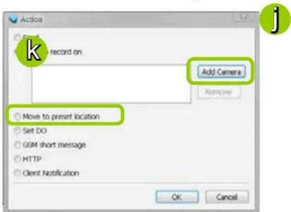Action k record on Add Camera Remove Move to preset location Set DO GSM short message HTTP Client Notification OK Cancel