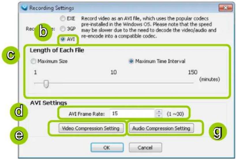 Recording Settings Record: EXE Record video as an AVI file, which uses the popular codecs pre-installed in the Windows OS. Please note that the speed may be slower due to the need to decode the video/audio and re-encode into a compatible codec. Length of Each File Maximum Size Maximum Time Interval 1 10 150 (minutes) AVI Settings AVI Frame Rate: 15 (1 ~30) Video Compression Setting Audio Compression Setting OK Cancel