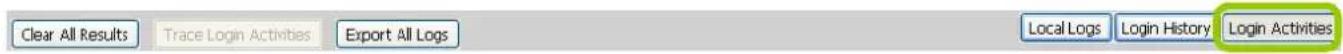 Clear All Results Trace Login Activities Export All Logs Local Logs Login History Login Activities