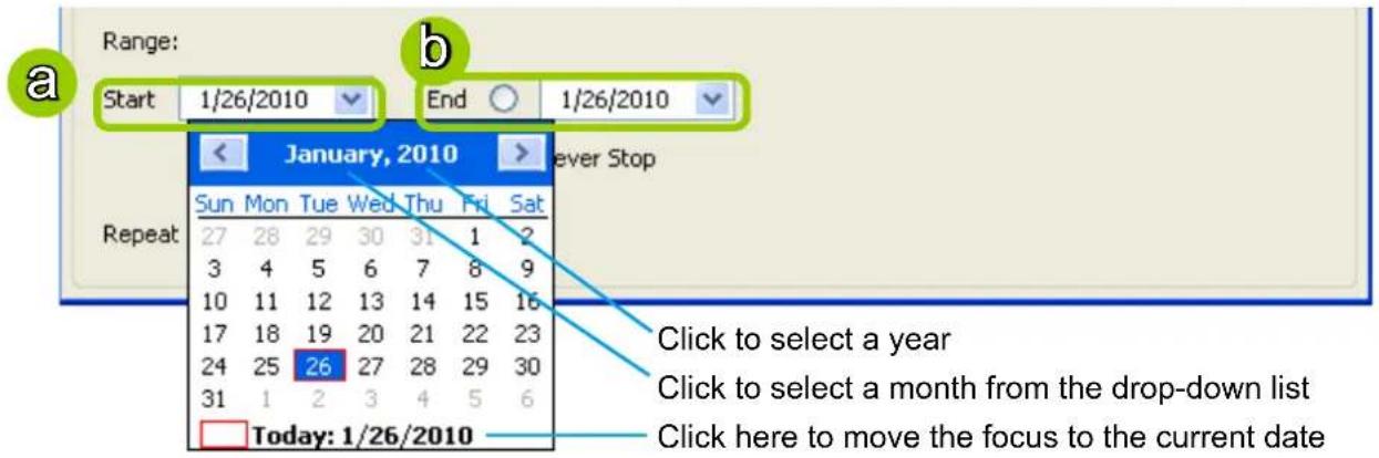 Range: Start 1/26/2010 End 1/26/2010 January, 2010 Never Stop Repeat Sun Mon Tue Wed Thu Fri Sat 27 28 29 30 31 1 2 3 4 5 6 7 8 9 10 11 12 13 14 15 16 17 18 19 20 21 22 23 24 25 26 27 28 29 30 31 1 2 3 4 5 6 Today: 1/26/2010 Click to select a year Click to select a month from the drop-down list Click here to move the focus to the current date