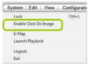 System Edit View Configurati Lock Ctrl+L Enable Click On Image E-Map Launch Playback Logout Exit