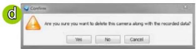 Confirm Are you sure you want to delete this camera along with the recorded data? Yes No Cancel