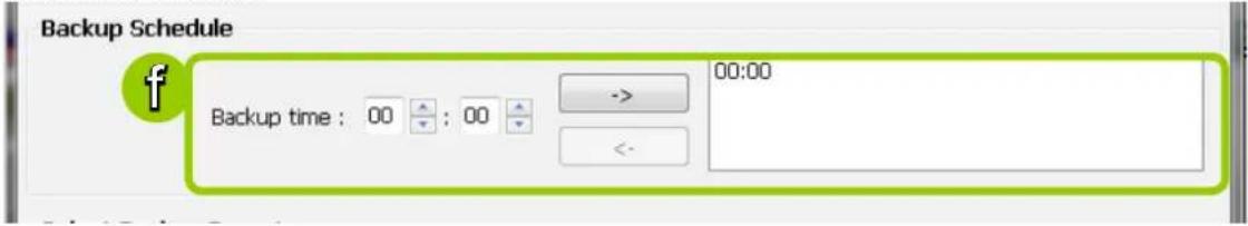 Backup Schedule Backup time : 00 : 00 -> 00:00 < -