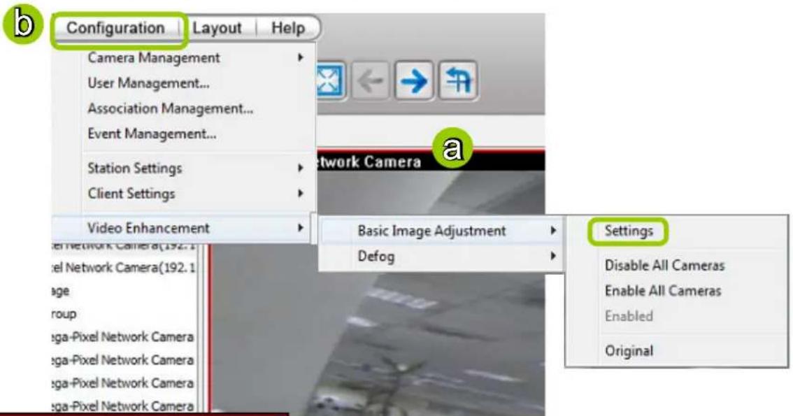 b Configuration Layout Help Camera Management User Management... Association Management... Event Management... Station Settings Client Settings Video Enhancement Network Camera Basic Image Adjustment Defog Settings Disable All Cameras Enable All Cameras Enabled Original