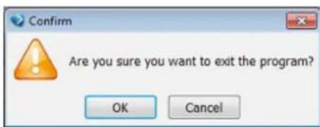 Confirm Are you sure you want to exit the program? OK Cancel
