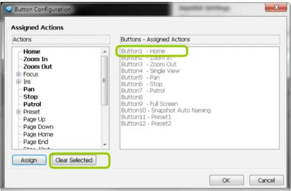 Button Configuration Assigned Actions Actions Home Zoom In Zoom Out Focus Iris Pan Stop Patrol Preset Page Up Page Down Page Home Page End Assign Clear Selected Buttons - Assigned Actions Button1 - Home Button2 - Zoom In Button3 - Zoom Out Button4 - Single View Button5 - Pan Button6 - Stop Button7 - Patrol Button8 Button9 - Full Screen Button10 - Snapshot Auto Naming Button11 - Preset1 Button12 - Preset2 OK Cancel
