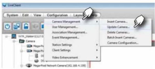 LiveClient System Edit View Configuration Layout Help Camera Management User Management... Association Management... Event Management... Station Settings Client Settings Video Enhancement Insert Camera... Update Camera... Delete Camera... Batch Insert Camera... Camera Configuration...