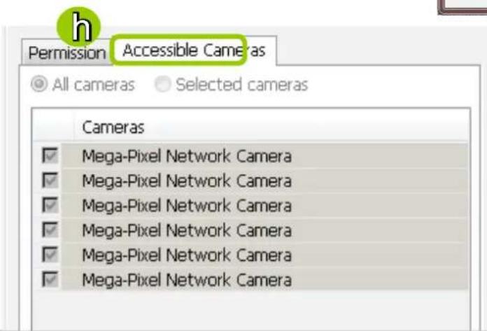 h Permission Accessible Cameras All cameras Selected cameras Cameras ✓ Mega-Pixel Network Camera ✓ Mega-Pixel Network Camera ✓ Mega-Pixel Network Camera ✓ Mega-Pixel Network Camera ✓ Mega-Pixel Network Camera ✓ Mega-Pixel Network Camera
