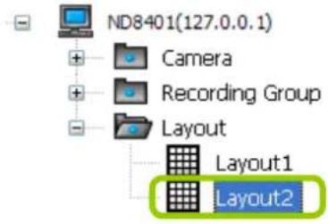 ND8401(127.0.0.1) Camera Recording Group Layout Layout1 Layout2