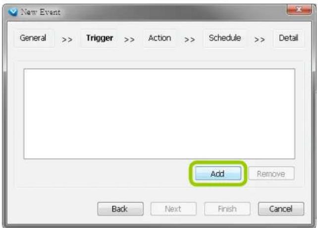 New Event General >> Trigger >> Action >> Schedule >> Detail Add Remove Back Next Finish Cancel