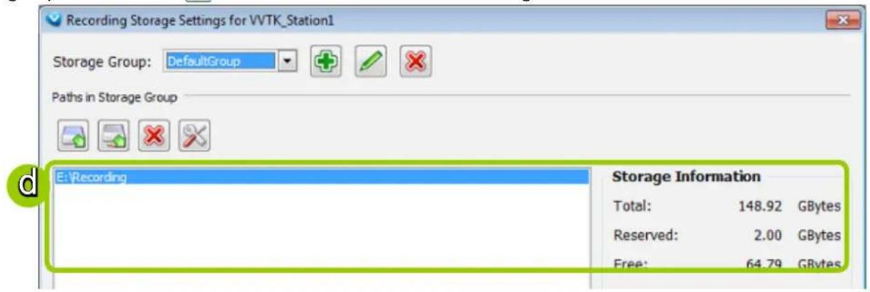 Recording Storage Settings for VVTK_Station1 Storage Group: DefaultGroup Paths in Storage Group E:\Recording Storage Information Total: 148.92 GBytes Reserved: 2.00 GBytes Free: 64.79 GBytes